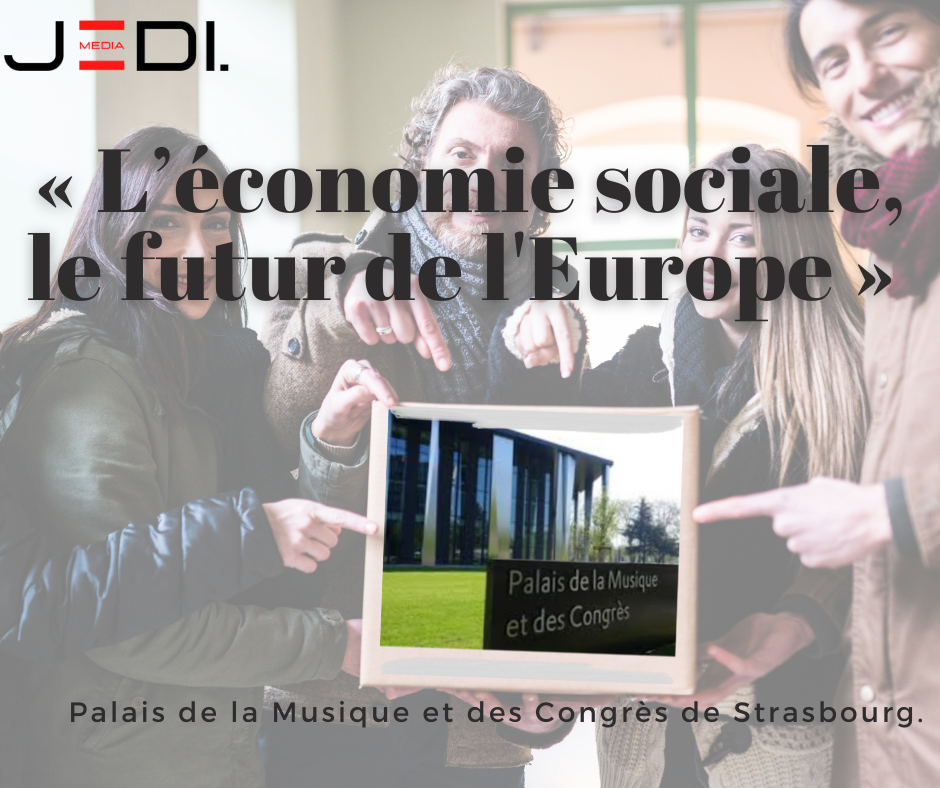 « L’économie sociale, le futur de l'Europe »